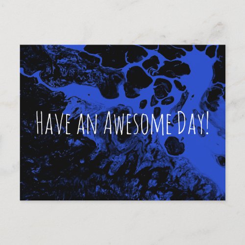 Have an Awesome Day Black Marble Bright Blue Postcard