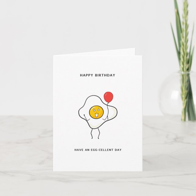 Have an Egg-cellent Birthday Card (Front)