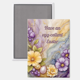 ~ HAVE AN EGG-CELLENT EASTER ~ Magnet