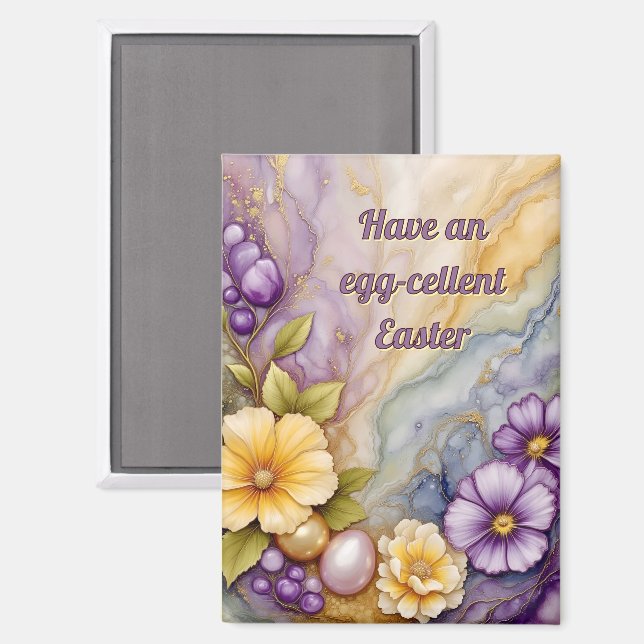 ~ HAVE AN EGG-CELLENT EASTER ~  Magnet (Front/Back)