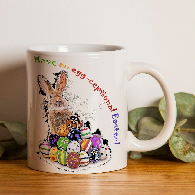 Have an egg-ceptional Easter! Easter Bunny Eggs Coffee Mug (Have an egg-ceptional Easter! Easter Bunny Eggs. Coffee Mug)