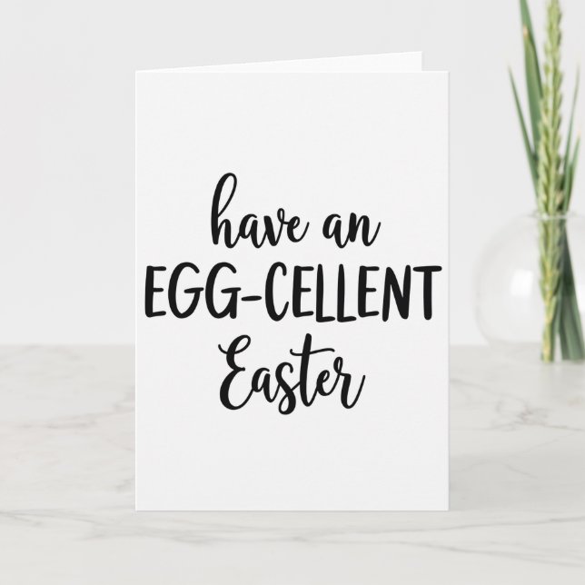 Have An Eggcellent Easter Card (Front)