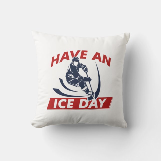 Have An Ice Day Throw Pillow (Front)