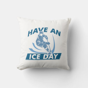 Have An Ice Day Throw Pillow