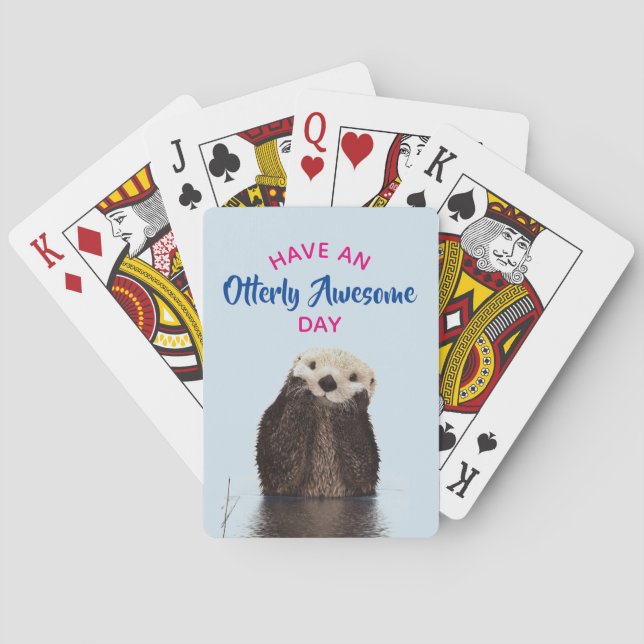 Have an Otterly Awesome Day Cute Otter Photo Poker Cards (Back)
