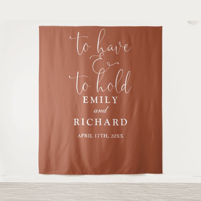 Have And To Hold Terracotta Wedding Photo Backdrop (Front)