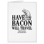 Have Bacon Will Travel (Front)