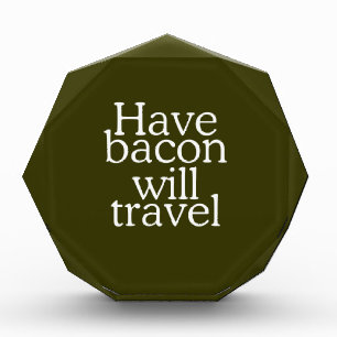 Have Bacon Will Travel Award