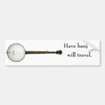 Have Banjo, Will Travel bumper sticker