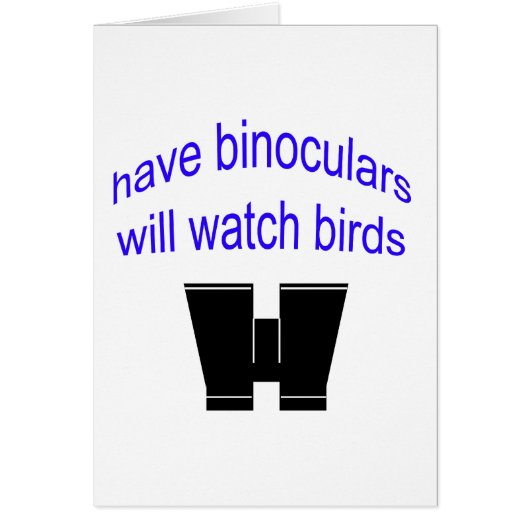 have binos will watch birds cards (Front)