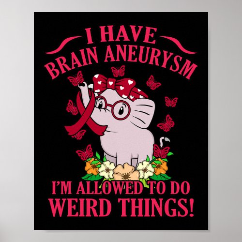 Have Brain Aneurysm Awareness Month Support Graphi Poster