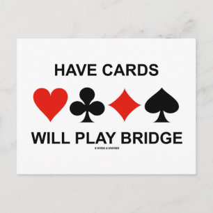 Have Cards Will Play Bridge (Four Card Suits)