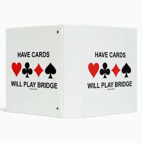 Have Cards Will Play Bridge Four Card Suits 3 Ring Binder