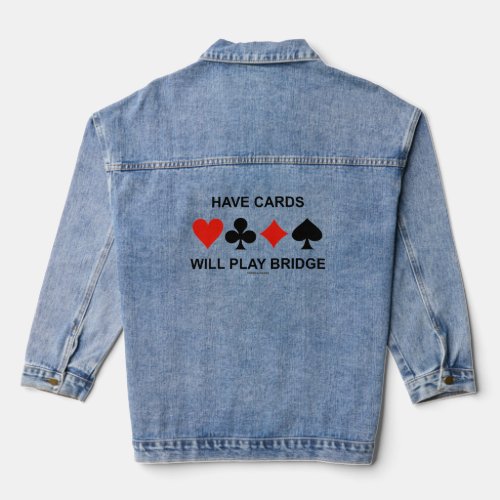 Have Cards Will Play Bridge Four Card Suits Denim Jacket