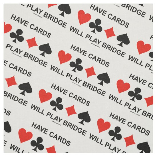 Have Cards Will Play Bridge Four Card Suits Fabric