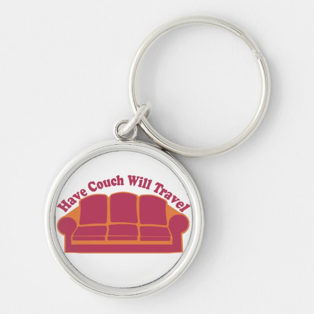 Have Couch Will Travel Keychain (Front)