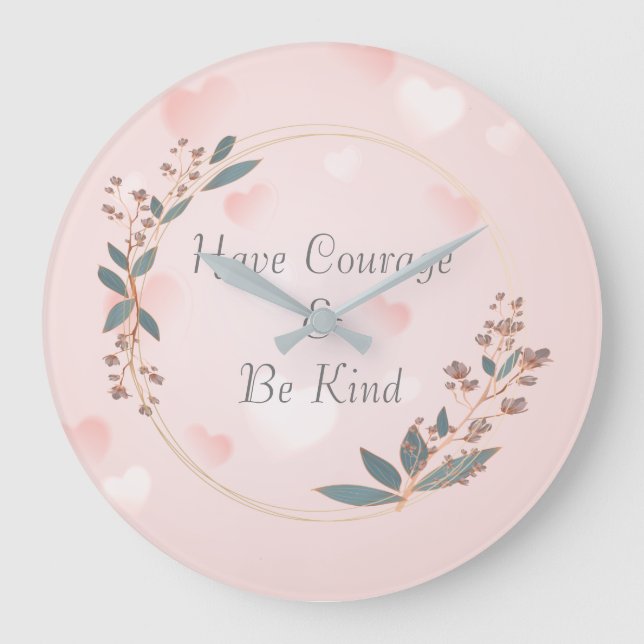 Have Courage And Be Kind Cinderella Large Clock (Front)