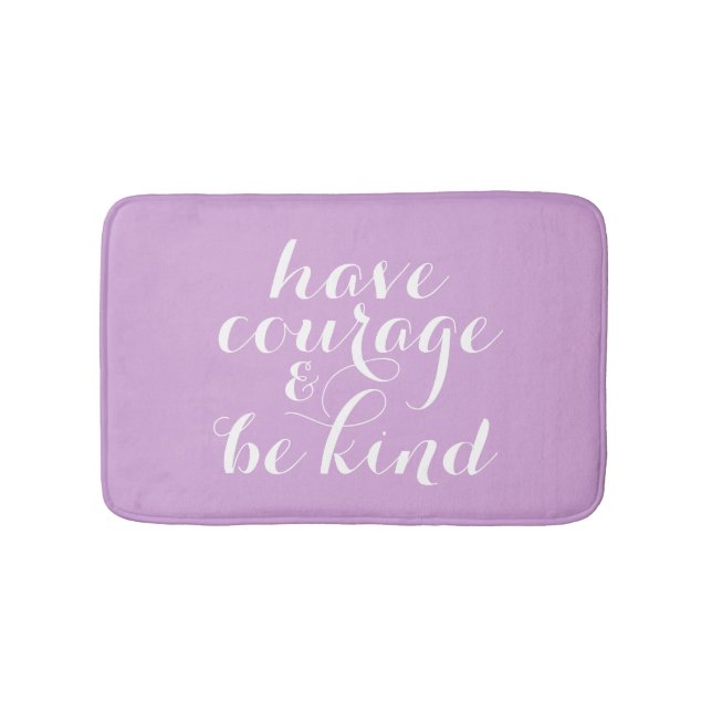 Have Courage and Be Kind Typography Quote Purple Bath Mat (Front)