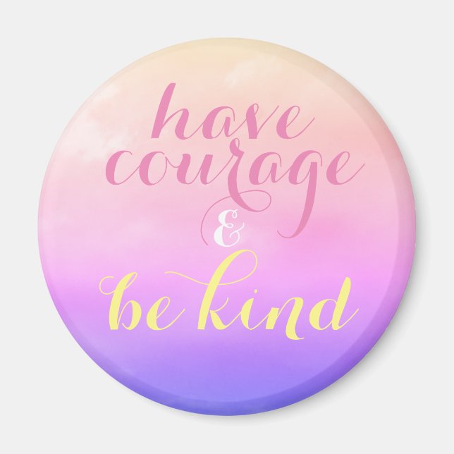 Have Courage & Be Kind Inspirational Quote Purple Magnet (Front)