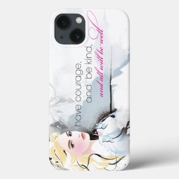 Have Courage Iphone 13 Case by OtherDisneyBrands at Zazzle