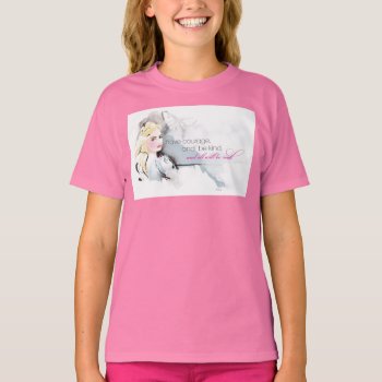 Have Courage T-shirt by OtherDisneyBrands at Zazzle