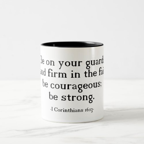 Have Faith Courageous and Be Strong Bible Verse Two_Tone Coffee Mug