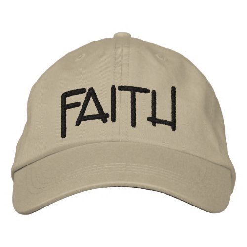 Have Faith Embroidered Baseball Cap