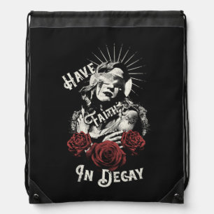 Have Faith in Decay - Gothic Design Drawstring Bag