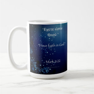 Have Faith in God Coffee Mug