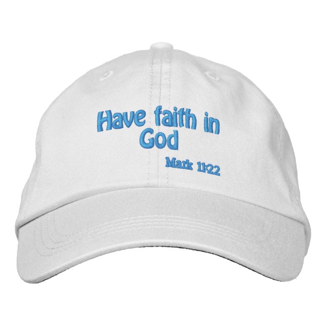 Have faith in God  Embroidered Baseball Cap (Front)