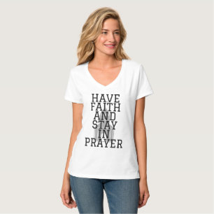 Have Faith In Prayer Bold Womens V-Neck T-Shirt
