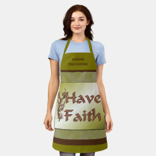 Have Faith Inspirational Personalized Apron