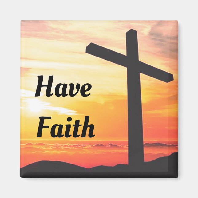 Have Faith magnet (Front)