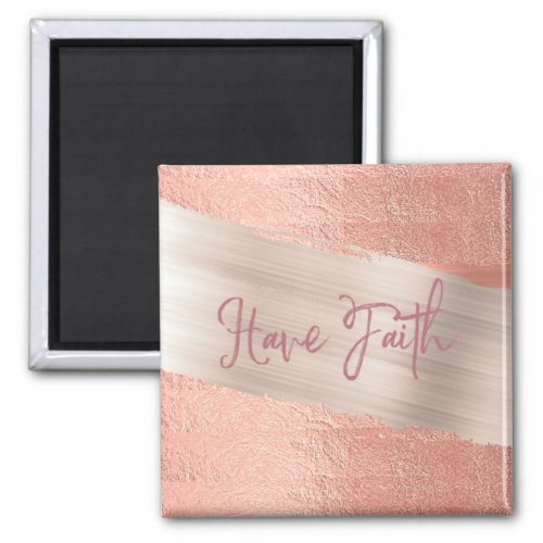 Have Faith Quote Magnet