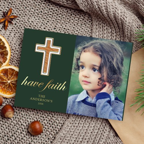 Have Faith  Religious Cross Christmas Photo Holiday Card
