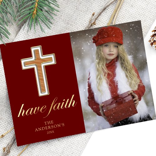 Have Faith  Religious Cross Christmas Photo Holiday Card