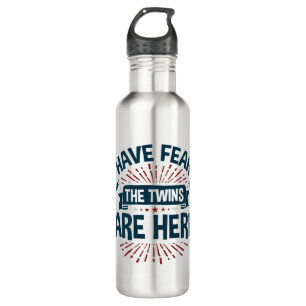 Have Fear the Twins Are Here Twin Siblings Stainless Steel Water Bottle