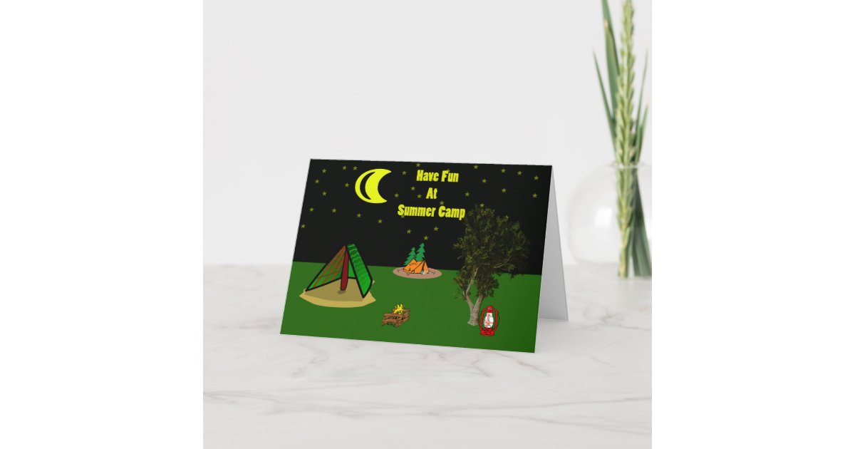 Have Fun At Summer Camp Greeting Card | Zazzle