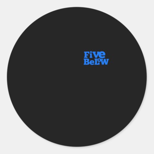 Have Fun Employee Five Below Classic Round Sticker