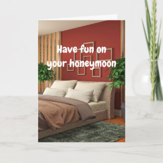 Have fun on your honeymoon. card