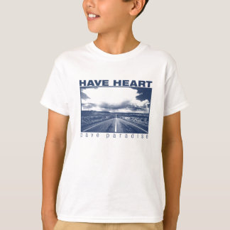 Have Heart Merch Road Shirt1111 T-Shirt