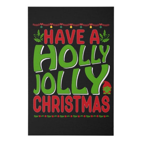 Have Holly Jolly Christmas Faux Canvas Print