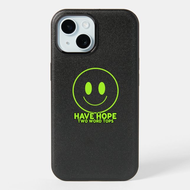 Have Hope T.W.T iPhone Cases  (Back)