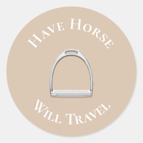 Have Horse Will Travel English Stirrup Beige Classic Round Sticker