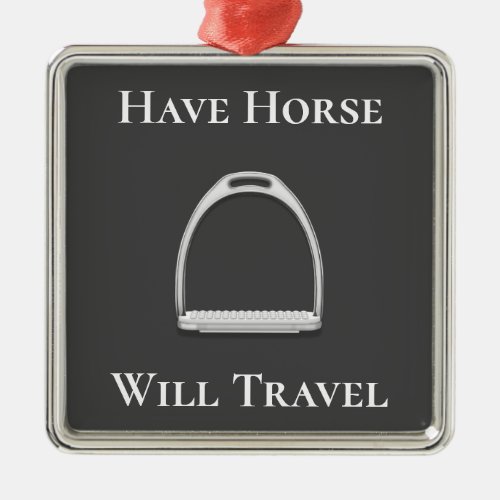 Have Horse Will Travel English Stirrup Iron Gray Metal Ornament