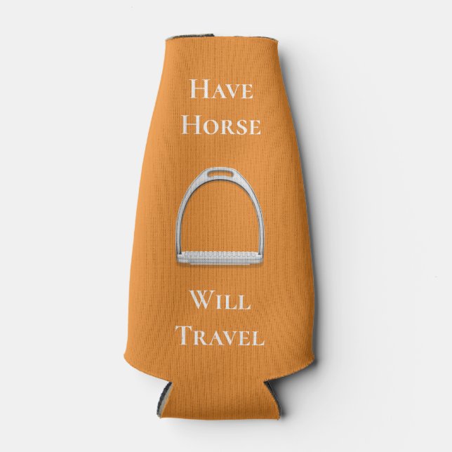 "Have Horse Will Travel" Equestrian Orange Bottle Cooler (Front)