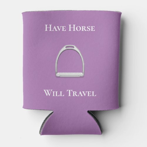 Have Horse Will Travel Equestrian Purple Can Cooler