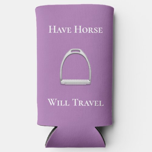 Have Horse Will Travel Equestrian Purple Seltzer Can Cooler