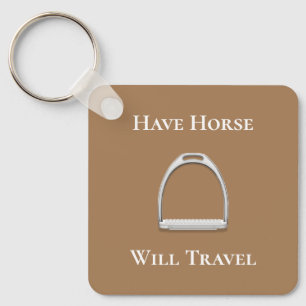 "Have Horse Will Travel" Stirrup Iron Brown Keychain