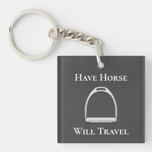 Have Horse Will Travel Stirrup Iron Dark Gray Keychain